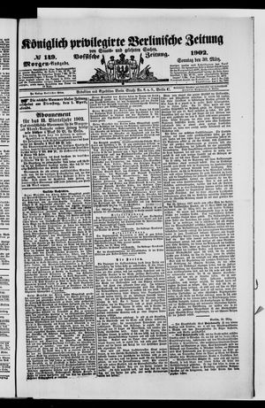 Königlich privilegirte Berlinische Zeitung von Staats- und gelehrten Sachen vom 30.03.1902