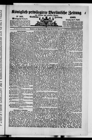 Königlich privilegirte Berlinische Zeitung von Staats- und gelehrten Sachen vom 08.04.1902