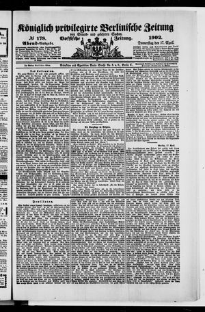 Königlich privilegirte Berlinische Zeitung von Staats- und gelehrten Sachen vom 17.04.1902