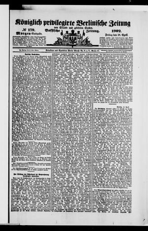 Königlich privilegirte Berlinische Zeitung von Staats- und gelehrten Sachen vom 18.04.1902