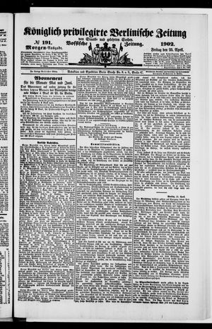 Königlich privilegirte Berlinische Zeitung von Staats- und gelehrten Sachen vom 25.04.1902