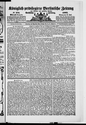 Königlich privilegirte Berlinische Zeitung von Staats- und gelehrten Sachen vom 16.06.1902