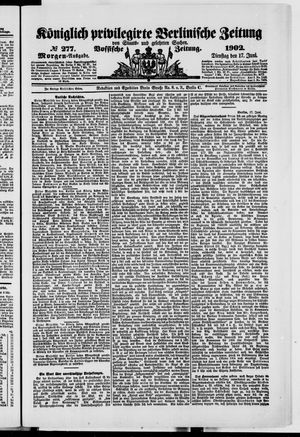 Königlich privilegirte Berlinische Zeitung von Staats- und gelehrten Sachen vom 17.06.1902