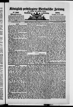 Königlich privilegirte Berlinische Zeitung von Staats- und gelehrten Sachen vom 15.07.1902
