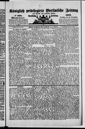 Königlich privilegirte Berlinische Zeitung von Staats- und gelehrten Sachen vom 30.12.1902