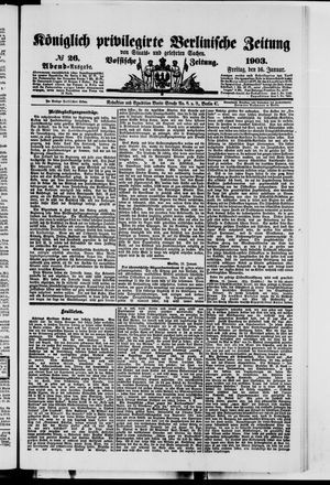 Königlich privilegirte Berlinische Zeitung von Staats- und gelehrten Sachen on Jan 16, 1903
