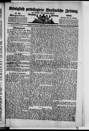 Königlich privilegirte Berlinische Zeitung von Staats- und gelehrten Sachen on Jan 25, 1903