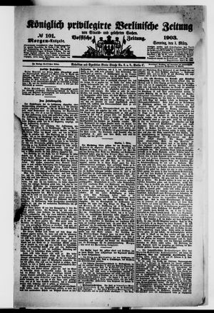 Königlich privilegirte Berlinische Zeitung von Staats- und gelehrten Sachen vom 01.03.1903