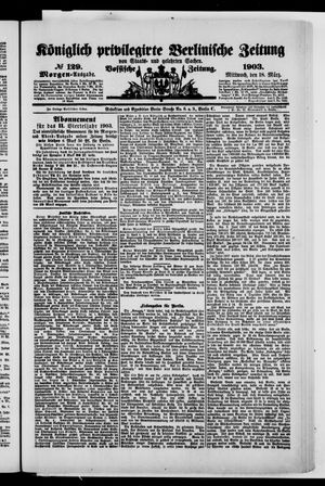 Königlich privilegirte Berlinische Zeitung von Staats- und gelehrten Sachen vom 18.03.1903