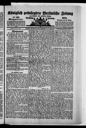 Königlich privilegirte Berlinische Zeitung von Staats- und gelehrten Sachen on Mar 22, 1903