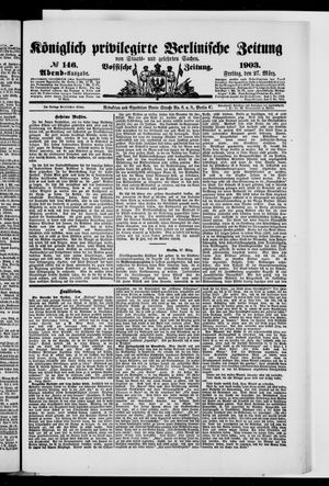 Königlich privilegirte Berlinische Zeitung von Staats- und gelehrten Sachen on Mar 27, 1903