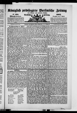 Königlich privilegirte Berlinische Zeitung von Staats- und gelehrten Sachen on Apr 7, 1903