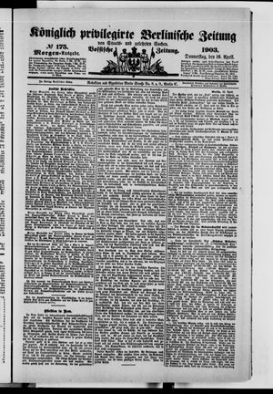 Königlich privilegirte Berlinische Zeitung von Staats- und gelehrten Sachen on Apr 16, 1903