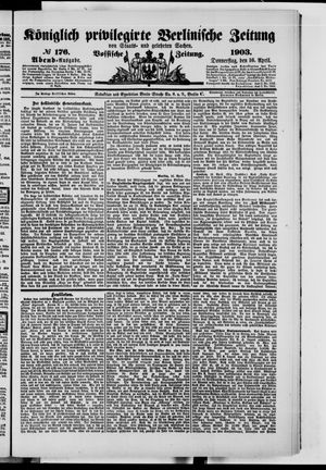 Königlich privilegirte Berlinische Zeitung von Staats- und gelehrten Sachen vom 16.04.1903