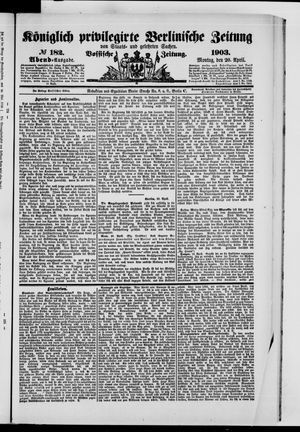 Königlich privilegirte Berlinische Zeitung von Staats- und gelehrten Sachen on Apr 20, 1903
