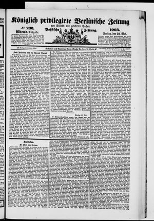 Königlich privilegirte Berlinische Zeitung von Staats- und gelehrten Sachen on May 22, 1903