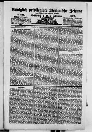 Königlich privilegirte Berlinische Zeitung von Staats- und gelehrten Sachen vom 07.11.1903