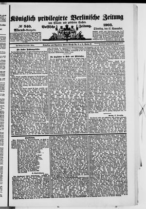 Königlich privilegirte Berlinische Zeitung von Staats- und gelehrten Sachen vom 17.11.1903