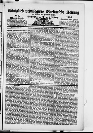Königlich privilegirte Berlinische Zeitung von Staats- und gelehrten Sachen vom 02.01.1904