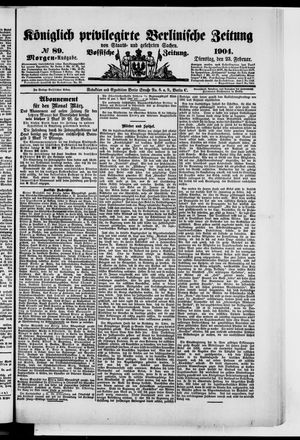 Königlich privilegirte Berlinische Zeitung von Staats- und gelehrten Sachen vom 23.02.1904