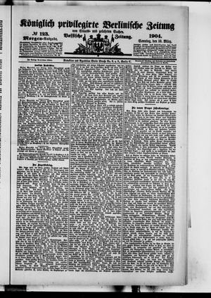 Königlich privilegirte Berlinische Zeitung von Staats- und gelehrten Sachen vom 13.03.1904