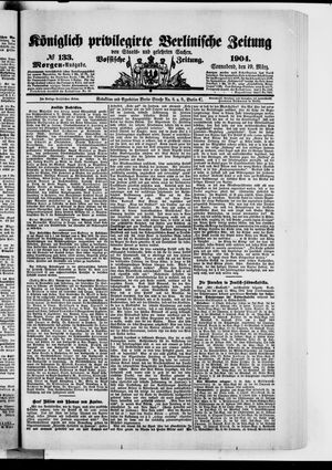 Königlich privilegirte Berlinische Zeitung von Staats- und gelehrten Sachen vom 19.03.1904