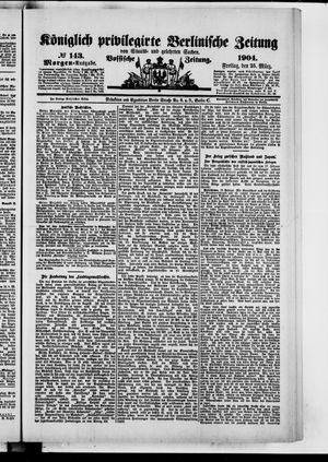 Königlich privilegirte Berlinische Zeitung von Staats- und gelehrten Sachen vom 25.03.1904