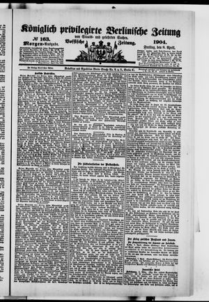 Königlich privilegirte Berlinische Zeitung von Staats- und gelehrten Sachen vom 08.04.1904