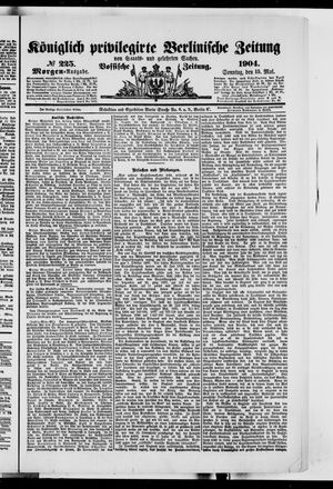 Königlich privilegirte Berlinische Zeitung von Staats- und gelehrten Sachen vom 15.05.1904