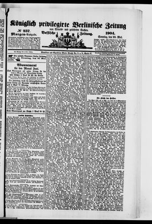 Königlich privilegirte Berlinische Zeitung von Staats- und gelehrten Sachen vom 22.05.1904