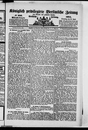 Königlich privilegirte Berlinische Zeitung von Staats- und gelehrten Sachen on Jun 21, 1904