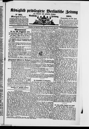 Königlich privilegirte Berlinische Zeitung von Staats- und gelehrten Sachen vom 30.06.1904