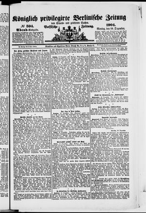 Königlich privilegirte Berlinische Zeitung von Staats- und gelehrten Sachen vom 19.12.1904