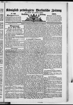 Königlich privilegirte Berlinische Zeitung von Staats- und gelehrten Sachen vom 22.02.1905