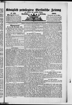 Königlich privilegirte Berlinische Zeitung von Staats- und gelehrten Sachen vom 18.03.1905