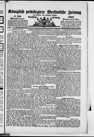Königlich privilegirte Berlinische Zeitung von Staats- und gelehrten Sachen vom 29.03.1905