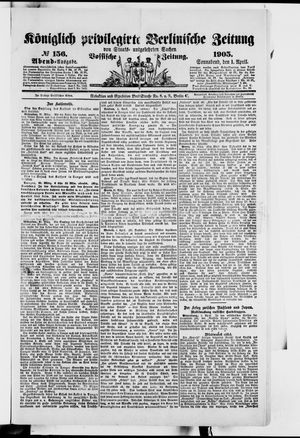 Königlich privilegirte Berlinische Zeitung von Staats- und gelehrten Sachen vom 01.04.1905