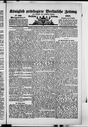 Königlich privilegirte Berlinische Zeitung von Staats- und gelehrten Sachen vom 09.04.1905