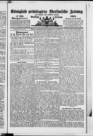 Königlich privilegirte Berlinische Zeitung von Staats- und gelehrten Sachen vom 30.04.1905