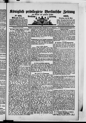 Königlich privilegirte Berlinische Zeitung von Staats- und gelehrten Sachen on May 30, 1905