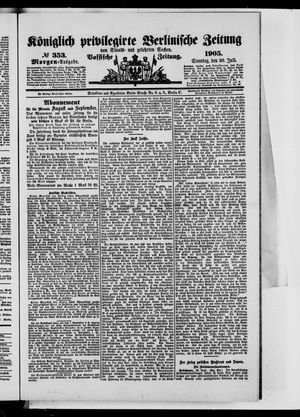 Königlich privilegirte Berlinische Zeitung von Staats- und gelehrten Sachen vom 30.07.1905