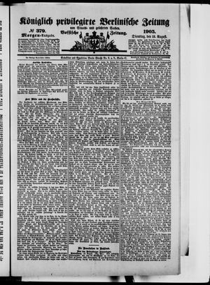 Königlich privilegirte Berlinische Zeitung von Staats- und gelehrten Sachen on Aug 15, 1905