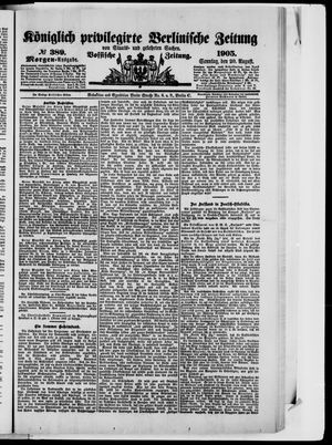 Königlich privilegirte Berlinische Zeitung von Staats- und gelehrten Sachen on Aug 20, 1905