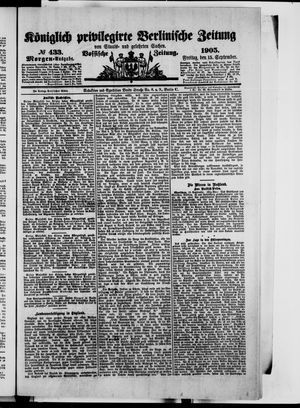 Königlich privilegirte Berlinische Zeitung von Staats- und gelehrten Sachen vom 15.09.1905
