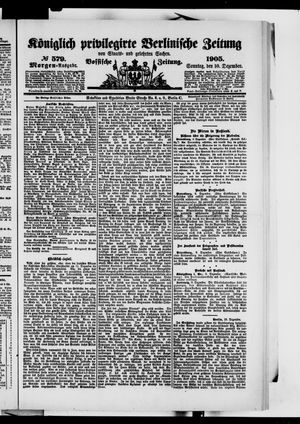 Königlich privilegirte Berlinische Zeitung von Staats- und gelehrten Sachen vom 10.12.1905