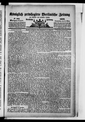 Königlich privilegirte Berlinische Zeitung von Staats- und gelehrten Sachen on Mar 15, 1906