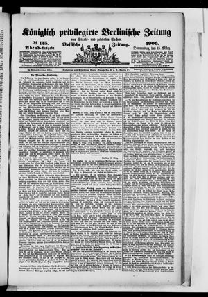 Königlich privilegirte Berlinische Zeitung von Staats- und gelehrten Sachen vom 15.03.1906