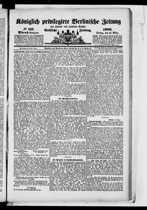 Königlich privilegirte Berlinische Zeitung von Staats- und gelehrten Sachen vom 16.03.1906