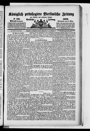 Königlich privilegirte Berlinische Zeitung von Staats- und gelehrten Sachen vom 17.03.1906