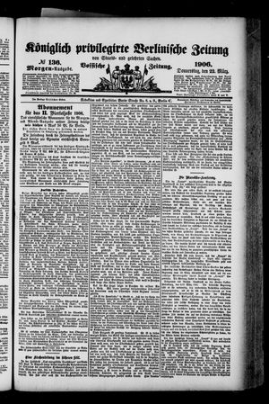 Königlich privilegirte Berlinische Zeitung von Staats- und gelehrten Sachen on Mar 22, 1906